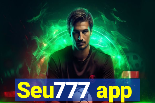 Seu777 app